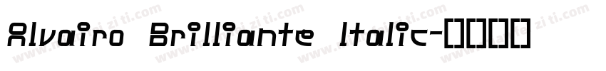 Alvairo Brilliante ltalic字体转换